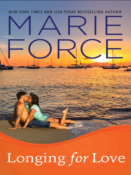 Title details for Longing for Love by Marie Force - Available